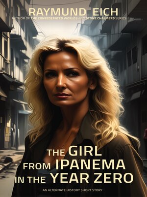 cover image of The Girl from Ipanema in the Year Zero